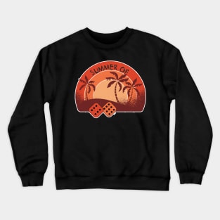 Summer of 69 vintage with dice Crewneck Sweatshirt